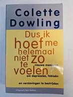 Colette Dowling Dus ik hoef me helemaal niet zo te voelen, Boeken, Ophalen of Verzenden, Gelezen
