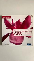 Websites opmaken met CSS … zoals het hoort, Boeken, Informatica en Computer, Gelezen, Ophalen of Verzenden