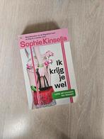 Ik krijg je wel (Sophie Kinsella), Ophalen of Verzenden, Nederland, Sophie Kinsella, Gelezen