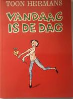 Vandaag is de dag - Toon Hermans, Boeken, Ophalen of Verzenden, Zo goed als nieuw, Nederland
