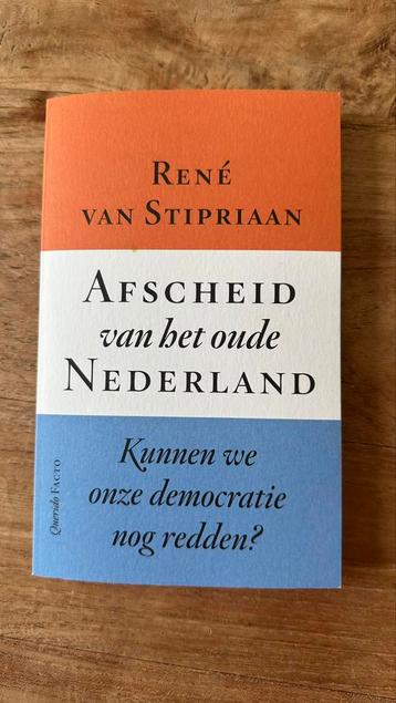René van Stipriaan - Afscheid van het oude Nederland beschikbaar voor biedingen