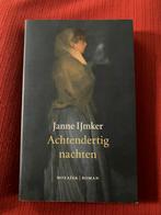 Janne IJmker - Achtendertig nachten, Boeken, Ophalen of Verzenden, Zo goed als nieuw, Janne IJmker