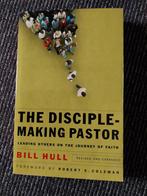 The Disciple-Making Pastor - Bill Hull - Christelijk Boek, Ophalen of Verzenden, Gelezen, Bill Hull, Christendom | Protestants