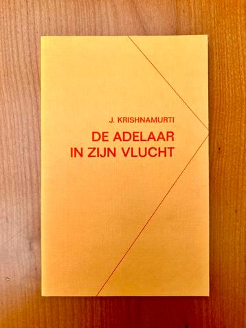 J. Krishnamurti, De adelaar in zijn vlucht, ongelezen beschikbaar voor biedingen