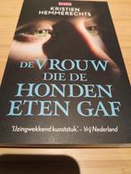 De Vrouw die de Honden Eten Gaf - Hemmerechts, Ophalen of Verzenden, Gelezen, Kristien Hemmerechts