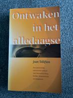 J. Tollifson - Ontwaken in het alledaagse, Boeken, Astrologie, Overige typen, Ophalen of Verzenden, J. Tollifson