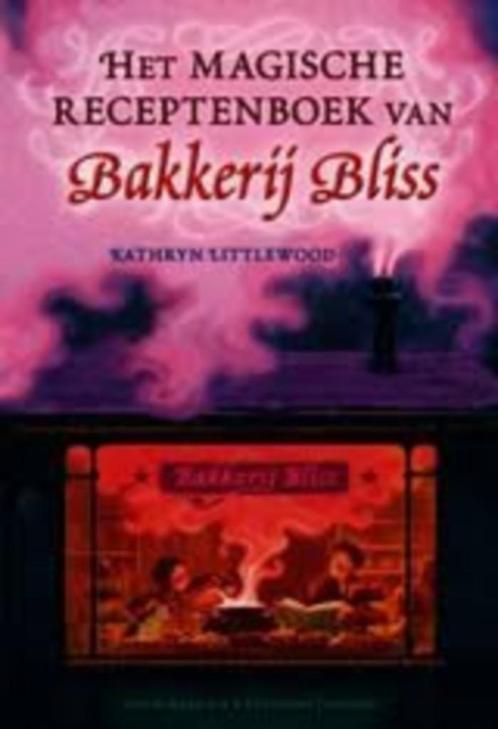 Het magische receptenboek van bakkerij Bliss van Kathryn, Boeken, Kinderboeken | Jeugd | 10 tot 12 jaar, Zo goed als nieuw, Ophalen of Verzenden