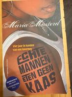 Echte Mannen Eten Geen Kaas - Maria Mosterd, Maria Mosterd, Ophalen of Verzenden, Zo goed als nieuw, Nederland