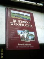 Bloedmooi Wûnseradiel( Peter Karstkarel, ISBN 9033005867)., Ophalen of Verzenden, 20e eeuw of later, Zo goed als nieuw