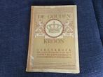 Koningshuis De Gouden Kroon - Gedenkboek 1898-1948, Boeken, Geschiedenis | Vaderland, Ophalen, 20e eeuw of later, Gelezen