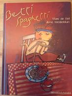 Marc de Bel - Betti Spaghetti, Ophalen of Verzenden, Zo goed als nieuw, Marc de Bel
