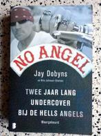 Jay Dobyns No Angel *Nieuw! 9789022555965 heruitgave*, Boeken, Motoren, Nieuw, Ophalen of Verzenden