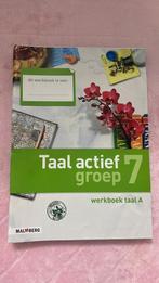 Taal actief groep 7 taal a en B werkboeken/antwoordenboeken, Boeken, Ophalen of Verzenden, Zo goed als nieuw