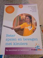 Beter spelen en bewegen met kleuters, Boeken, Non-fictie, Jongen of Meisje, Ophalen of Verzenden, Zo goed als nieuw