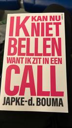 Ik kan nu niet bellen want ik zit in een call, Ophalen of Verzenden, Zo goed als nieuw, Japke-D. Bouma