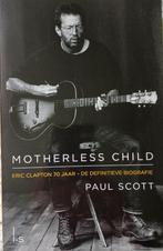 Motherless Child - Eric Clapton, Boeken, Ophalen of Verzenden, Gelezen, Artiest, Paul Scott
