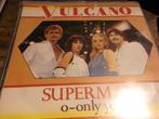 vulcano Superman 2112, Gebruikt, 7 inch, Single, Ophalen of Verzenden