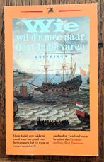 Wie wil er mee naar Oost Indie Varen liedjes uit de Compagni, Nieuw, Ophalen of Verzenden, 17e en 18e eeuw, Bert Paasman