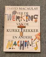 Kurkentrekker & Andere Machines - David Macaulay, Ophalen of Verzenden, Gelezen, Werktuigbouwkunde