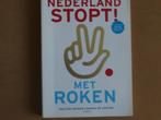 Nederland stopt met roken - Pauline Dekker en Wanda de Kante, Boeken, Gezondheid, P. Dekker en W. de Kanter, Zo goed als nieuw