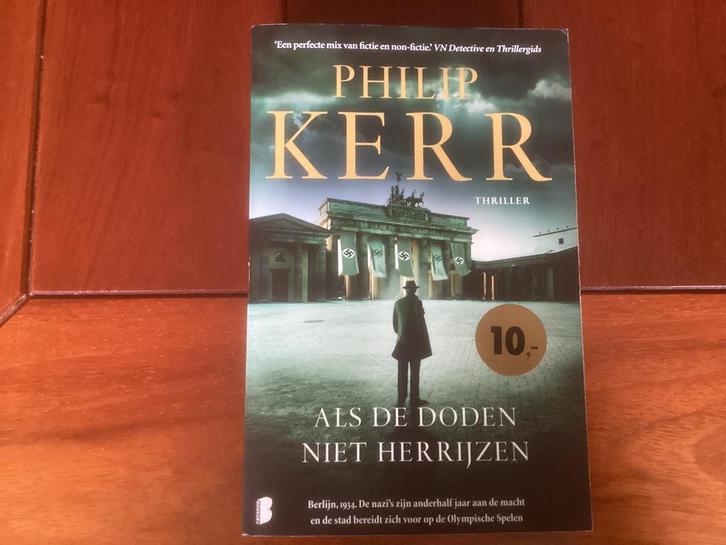 Als de Doden niet herrijzen - Philip Kerr, Boeken, Thrillers, Gelezen, Ophalen of Verzenden