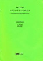 Ten oorlog - Europese oorlogen 1789 - 1919  'Oorlog als maat, Verzenden, Geschiedenis, HAVO, Zo goed als nieuw