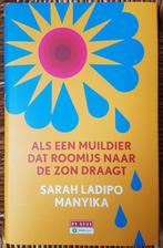 Als een muildier dat roomijs naar de zon draagt - S. Ladipo, Ophalen of Verzenden, Zo goed als nieuw, Sarah Ladipo Manyiks, Wereld overig