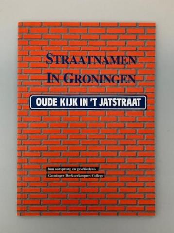 Straatnamen in Groningen beschikbaar voor biedingen