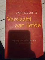 Verslaafd aan liefde - Jan Geurtz, Boeken, Ophalen of Verzenden, Zo goed als nieuw, Klinische psychologie, Jan Geurtz