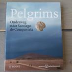 Pelgrims: Onderweg naar Santiago de Compostella, Overige merken, Europa, Diverse auteurs, Ophalen of Verzenden