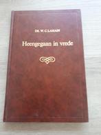 Heengegaan in vrede - W.C. Lamain, Ophalen of Verzenden, Gelezen, W.C. Lamain, Christendom | Protestants