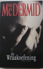 De wraakoefening, Boeken, Val McDermid, Ophalen of Verzenden, Zo goed als nieuw, Nederland