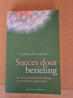 Succes door bezieling - Carolina Bont, Boeken, Achtergrond en Informatie, Spiritualiteit algemeen, Carolina Bont, Ophalen of Verzenden