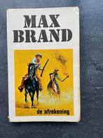 De afrekening van Max Brand., Ophalen, Gelezen