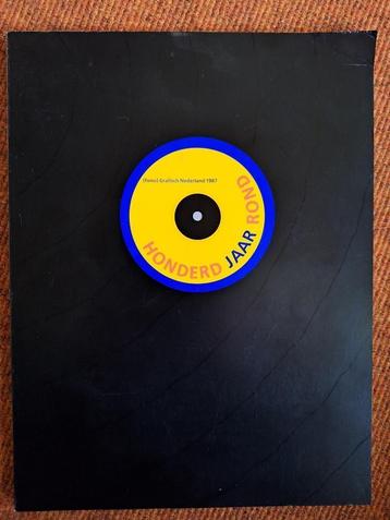 Honderd jaar rond -(fono)Grafisch Nederland 1987 beschikbaar voor biedingen