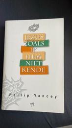 Philip Yancey - Jezus zoals ik Hem niet kende, Ophalen of Verzenden, Zo goed als nieuw, Philip Yancey