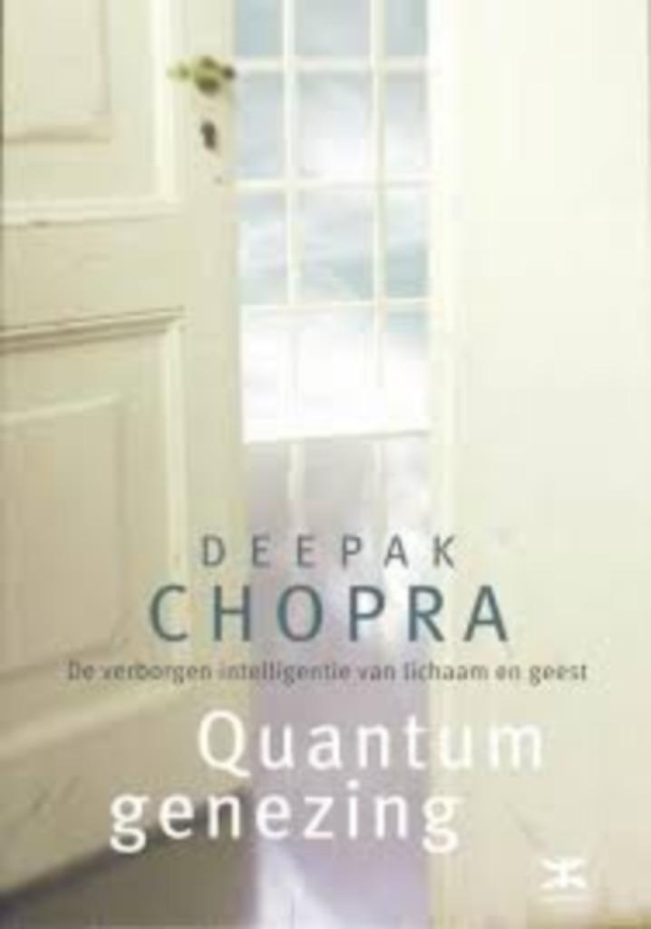 Deepak Chopra Quantum Genezing, Boeken, Esoterie en Spiritualiteit, Nieuw, Achtergrond en Informatie, Spiritualiteit algemeen