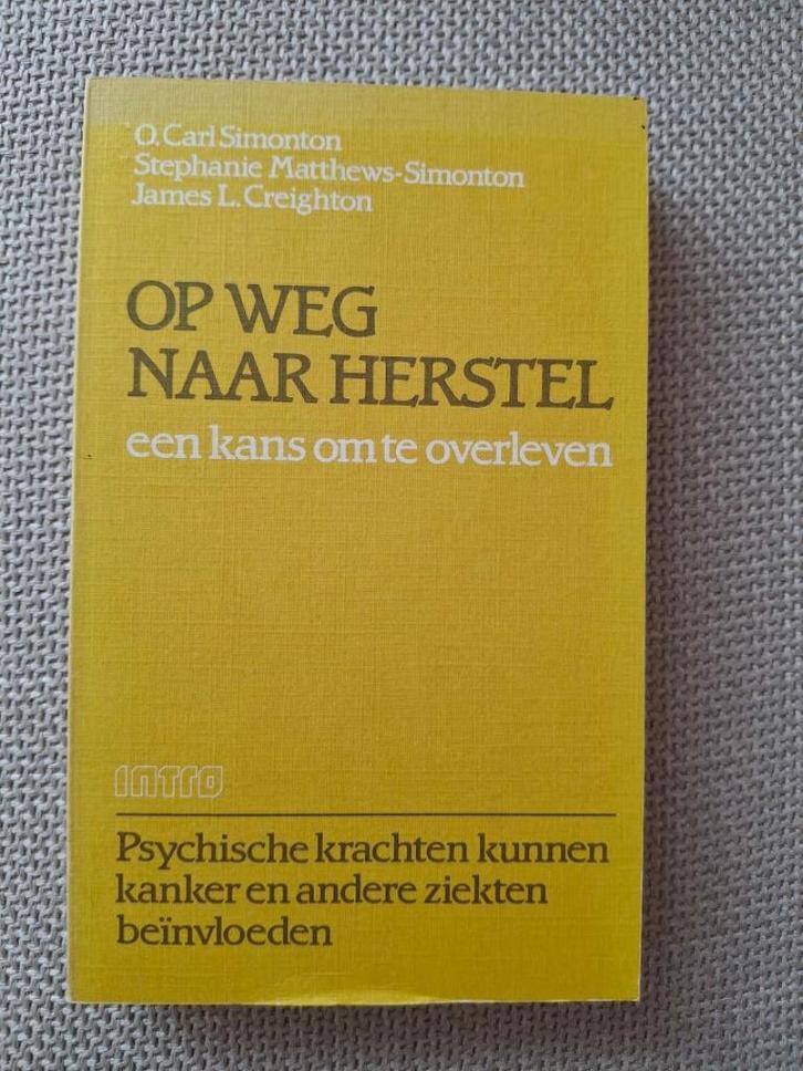 Op Weg Naar Herstel, O. Carl Simonton, Boeken, Psychologie, Gelezen, Ophalen of Verzenden