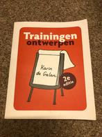 Boek Trainingen ontwerpen van Karin de Galan, Boeken, Ophalen of Verzenden, Karin de Galan, Zo goed als nieuw