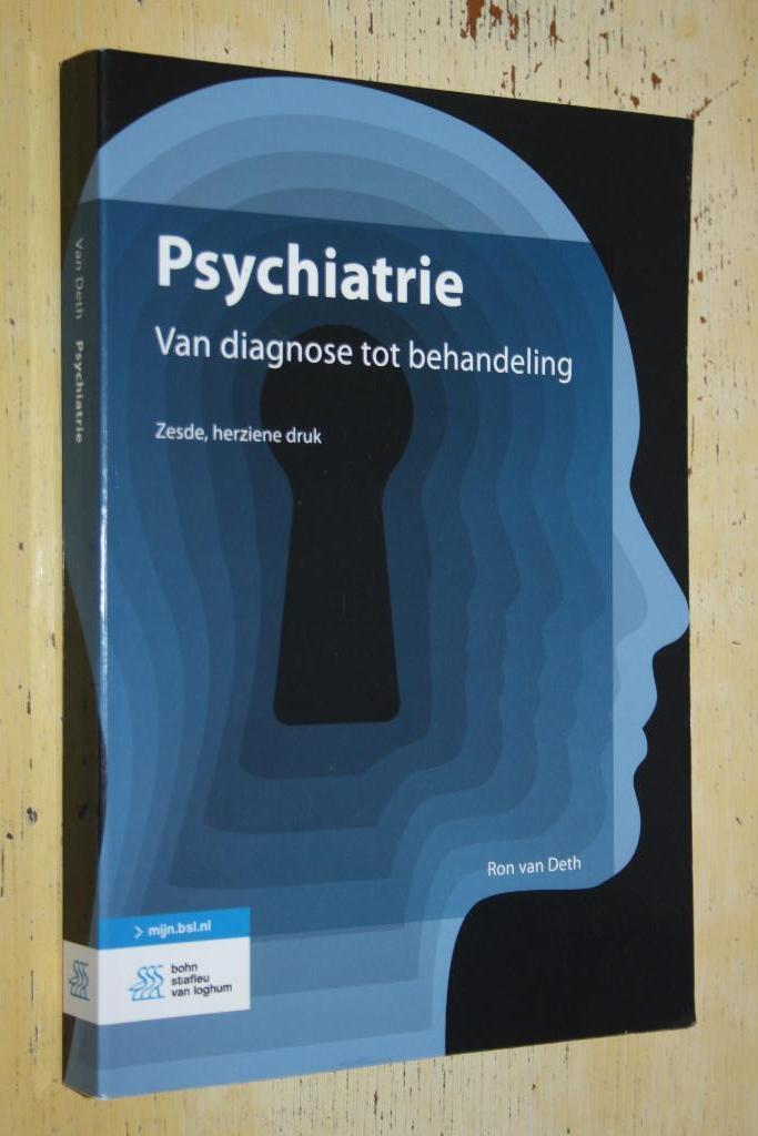 Psychiatrie Van diagnose tot behandeling Ron van Deth, Boeken, Psychologie, Zo goed als nieuw, Persoonlijkheidsleer, Ophalen of Verzenden