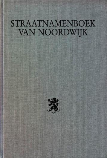 Straatnamenboek van Noordwijk beschikbaar voor biedingen