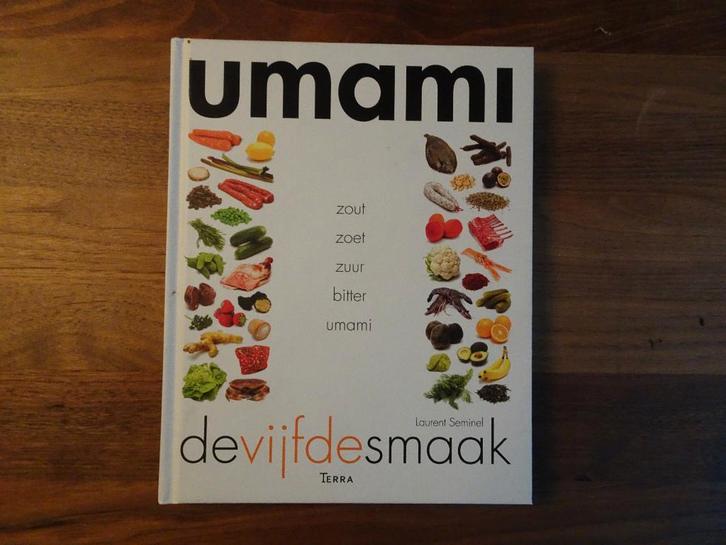Umami Kookboek de vijfde smaak Laurant Seminel, Boeken, Kookboeken, Azië en Oosters, Ophalen of Verzenden