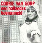 Corrie van Gorp – Een Hollandse Boerenmeid / Nieuwstaat/3005, Cd's en Dvd's, Vinyl | Nederlandstalig, Ophalen of Verzenden, Zo goed als nieuw