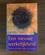 Een nieuwe werkelijkheid  -  Carolina Bont, Boeken, Spiritualiteit algemeen, Carolina Bont, Overige typen, Ophalen of Verzenden