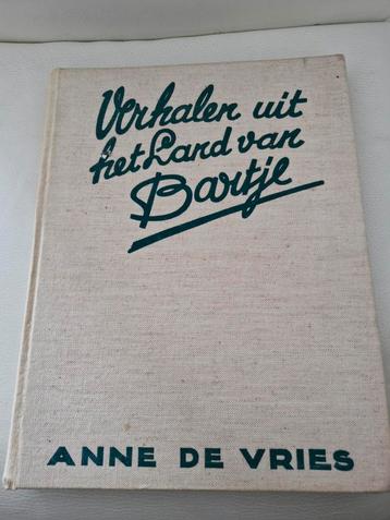 Verhalen uit het Land van Bartje - Anne de Vries beschikbaar voor biedingen