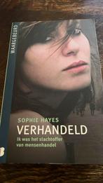 Sophie Hayes - Verhandeld, Ophalen of Verzenden, Zo goed als nieuw, Nederland, Sophie Hayes