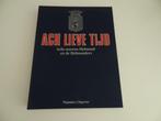 Boek Ach Lieve Tijd Helmond, Ophalen, Zo goed als nieuw