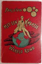 Met een kwartje de wereld rond - Paul d'Ivoi (1975), Boeken, Gelezen, Verzenden