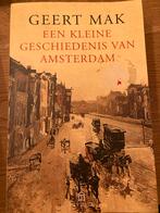 Geert Mak - Een kleine geschiedenis van Amsterdam, Ophalen of Verzenden, 20e eeuw of later, Gelezen