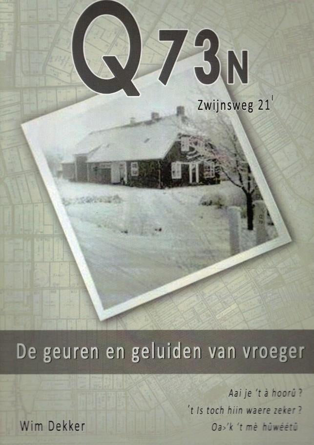 Q73N Zwijnsweg 21 De geuren en geluiden van vroeger., Ophalen of Verzenden, Zo goed als nieuw, Overige